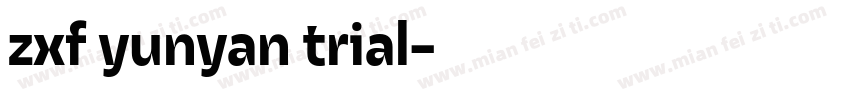 zxf yunyan trial字体转换